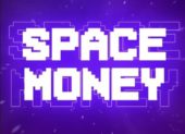 Space Money Space Money